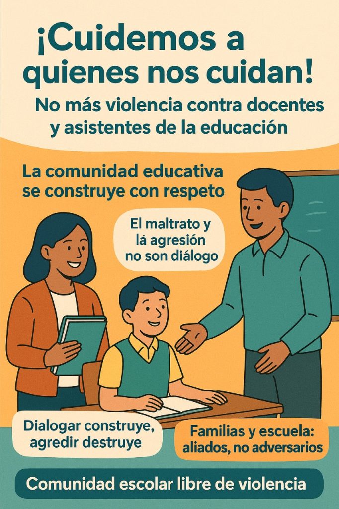 CUIDEMOS A NUESTROS DOCENTES Y ASISTENTES DE LA EDUCACIÓN